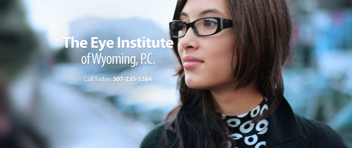 The Eye Institute of , P.C | Eye Clinic | Casper, WY