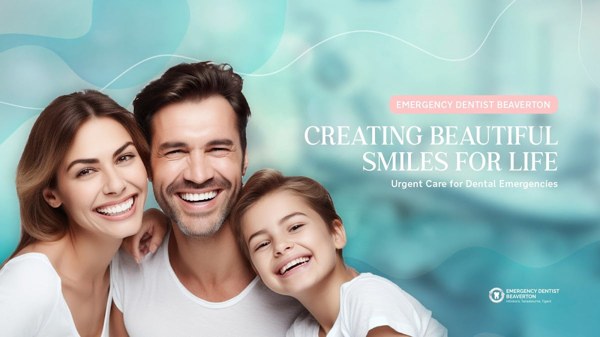 Emergency Dental | Dental | Beaverton, OR