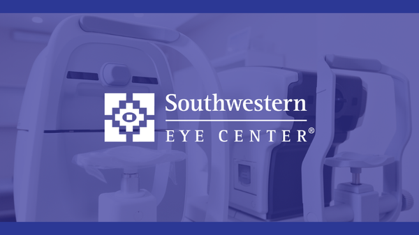 Southwestern Eye Center | Eye Clinic | Las Cruces, NM