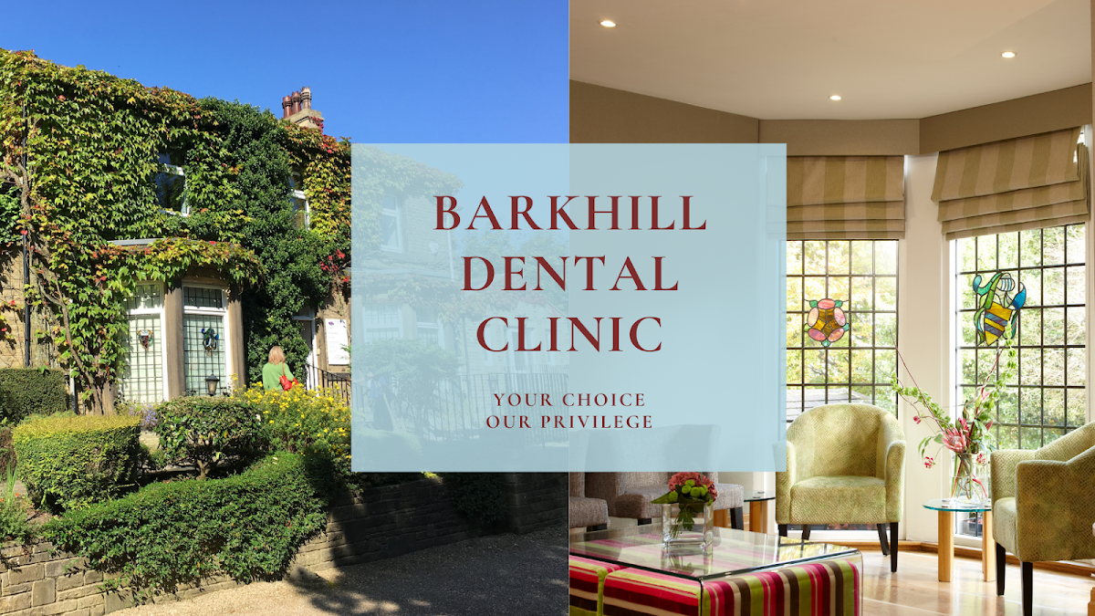 Barkhill Dental Clinic - Dental clinic in Bradford, United Kingdom