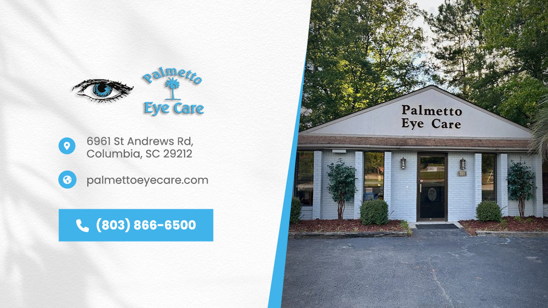 Palmetto Eye Care | Eye Clinic | Columbia, SC