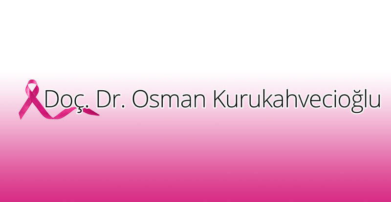 Ankara Meme Kanseri | Göğüs Kanseri | Prof. Dr. Osman Kurukahvecioğlu — Dr.Visor photo 2